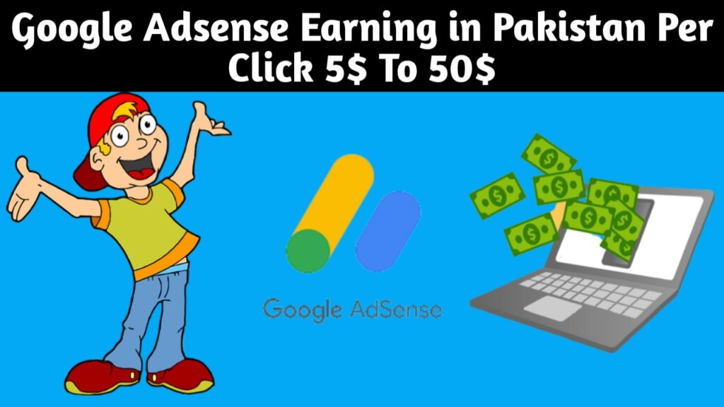 Google Adsense Earnings in Pakistan