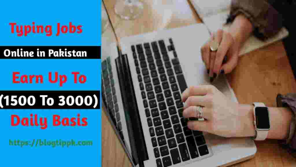 Typing Jobs Online in Pakistan