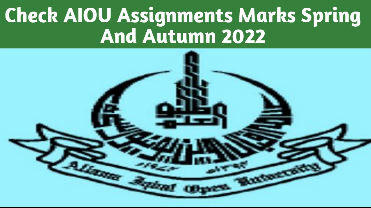 assignment marks aiou spring 2022