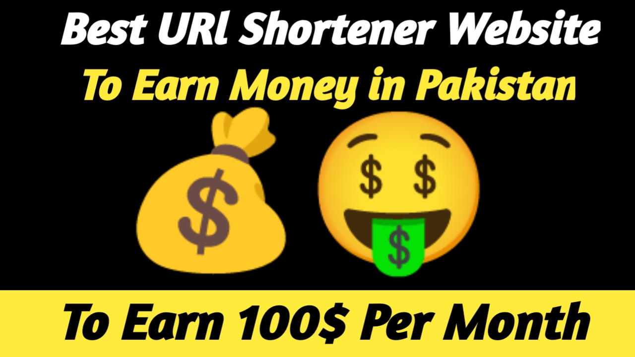 Best url shortener to earn money in pakistan