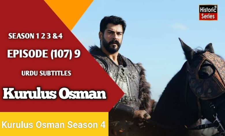 Kurulus Osman Season 4 Episode 107